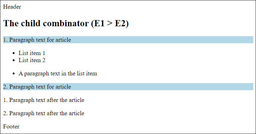 The Example of the Child Combinator in Use: Only the Direct Child Elements Are Selected