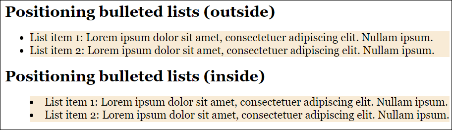 You Can Use “list-style-position” to Define Whether the Bullet Points Should Be outside (Default Setting) or inside the Box with the Entries