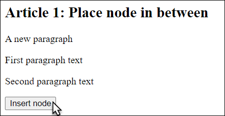 Positioning the New Node in a Targeted Manner. Here, a New <p> Element Was Inserted after the <h1> Heading