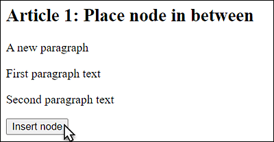 Positioning the New Node in a Targeted Manner. Here, a New <p> Element Was Inserted after the <h1> Heading